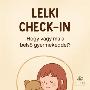 Lelki check-in (július, 2. hét)