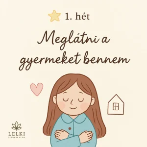 Meglátni a gyermeket bennem – tankönyv (július, 1. hét)