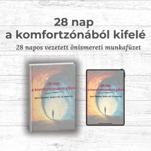 28 nap a komfortzónából kifelé- Vezetett önismereti munkafüzet